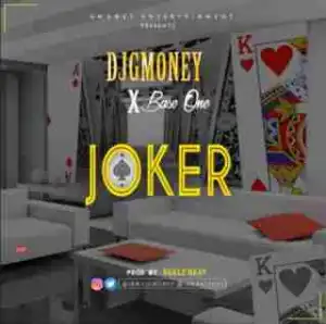 DJ G-Money - Joker Ft Baseone